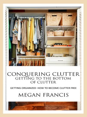 cover image of Conquering Clutter